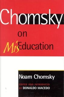 Chomsky on Mis education (used,hard cover, good condition)