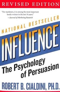 Influence the Psychology of Persuasion (used, paper back, good condition)