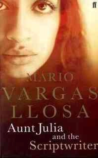 Aunt Julia and the Scriptwriter ( used, Paperback, good condition )