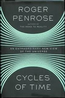 Cycles of Time: An Extraordinary New View of the Universe (used, good condition, hardcover)