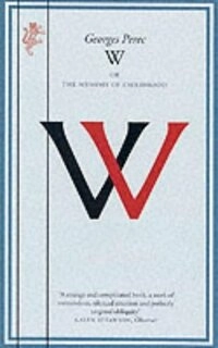 W or The memory of Childhood (used,paper back,good condition)