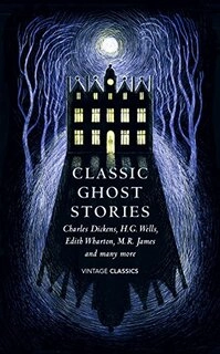 CLASSIC GHOST STORIES,  (used,hard cover,good condition)