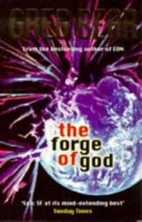THE FORGE OF GOD (used, good condition, paperback)