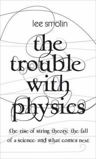 The Trouble With Physics (used,hard cover,good condition)