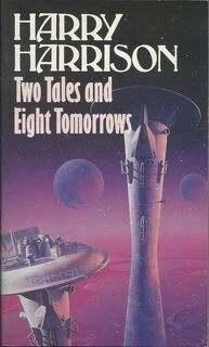 Two Tales and Eight Tommorrows (used,paper back,good condition)
