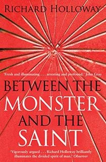 Betweeen the Monster and the Saint (used,paper back,good condition)
