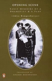 Opening scene early memoirs of a dramatist & a play (used,paper back,good condition)