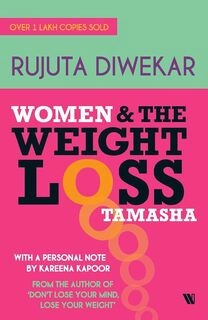 Women & The Weight loss Tamasha (used,paper back,good condition)