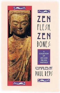 Zen Flesh, Zen Bones (used, paperback, good condition)
