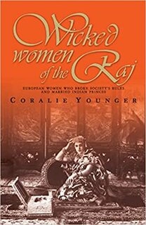 Wicked women of the raj (used,paper back,good condition)