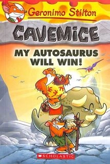 cavemice my autosaurus will win! (used,paper back,good condition)