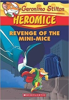 heromice revenge of the mini-mice (used,paper back,good condition)