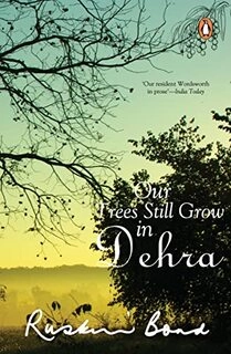 Our Trees still grow in Dehra(used,paper back,good condition)