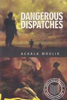Dangerous dispatches (used,paper back,good condition)