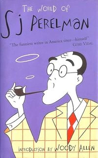 The world of s j perelman (used,hard cover, good condition)