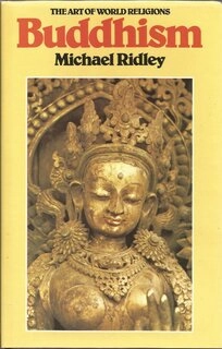 Buddhism: The Art of World Religions (used, good condition, hardcover)
