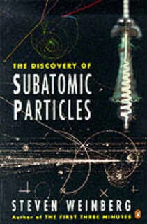 The discover of subatomic particles (used,paper back,good condition)