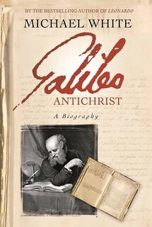 Galileo Antichrist: A Biography (used, good condition, hardcover)