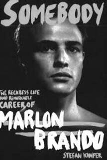 Somebody the reckless life and remarkable career of marlon  Brando (used,hard cover, good condition)