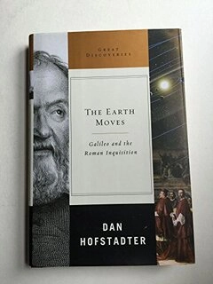 The earth moves galileo and the roman inquisition (used,hard cover, good condition)