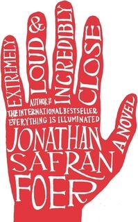 Extremely loud & incredibly close a novel (used,hard cover, good condition)