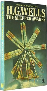 The Sleeper Awakes (used,paper back,good condition)