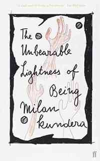 The unbearable lightness of being (used,paper back,good condition)