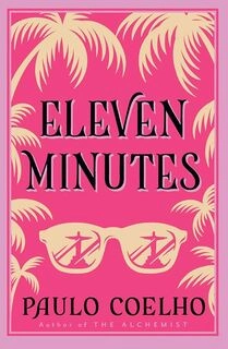 Eleven minutes (used, paper back, good condition)
