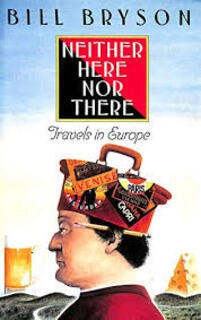 Neither here nor there travels in europe (used,hard cover, good condition)