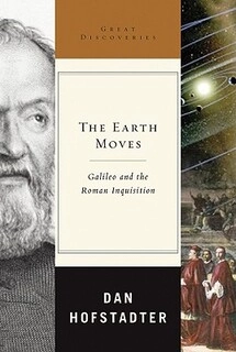 The earth moves galileo and the roman inquisition (used,hard cover, good condition)