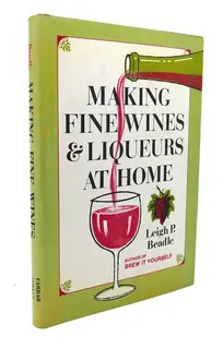 making fine wines & liqueurs at home (used,paper back,good condition)