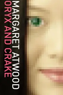Oryx And Crake (used, hardcover, good condition)