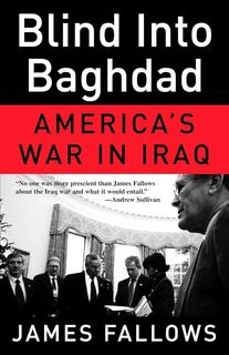 blind into baghdad america's war in iraq (used,paper back,good condition)