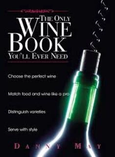 the only wine book you'll ever need (used,paper back,good condition)