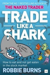 the naked trader trade like a shark (used,paper back,good condition)