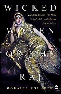 wicked women of the raj (used,paper back, good condition)