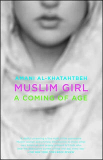 muslim girl a coming of age (used,paper back, good condition)