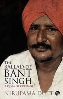 the ballad of bant singh  (used,paper back, good condition)