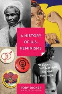 A history of u.s. feminisms (used,paper back, good condition)