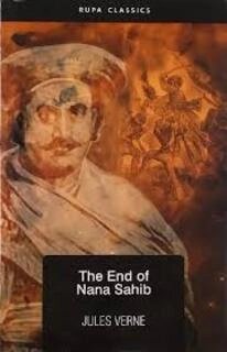 the end of nana sahib (used,paper back, good condition)