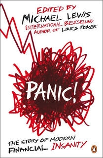 panic! The story of modern financial insanity (used,paper back, good condition)