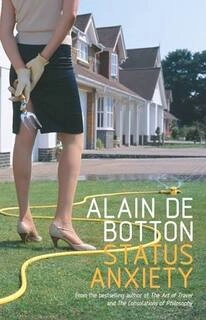 Status Anxiety (used,hard cover,good condition)