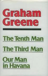 the tenth man the third man our man in havana (used,hard cover,good condition)
