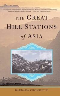 the great hill stations of asia (used,paper back, good condition)