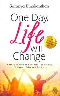 one day, life will change (used,paper back, good condition)