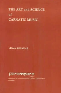 the art and science of carnatic music (used,paper back, good condition)