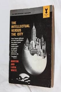 the intellectual versus the city (used,paper back, good condition)