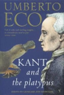 Kant and the Platypus (used,paper back, good condition)