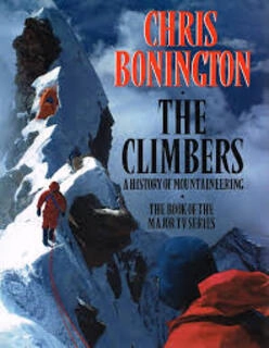 the climbers a history of mountaineering (used,hard cover,good condition)