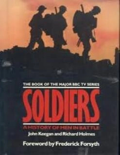 soldiers a history of men in battle (used,hard cover,good condition)